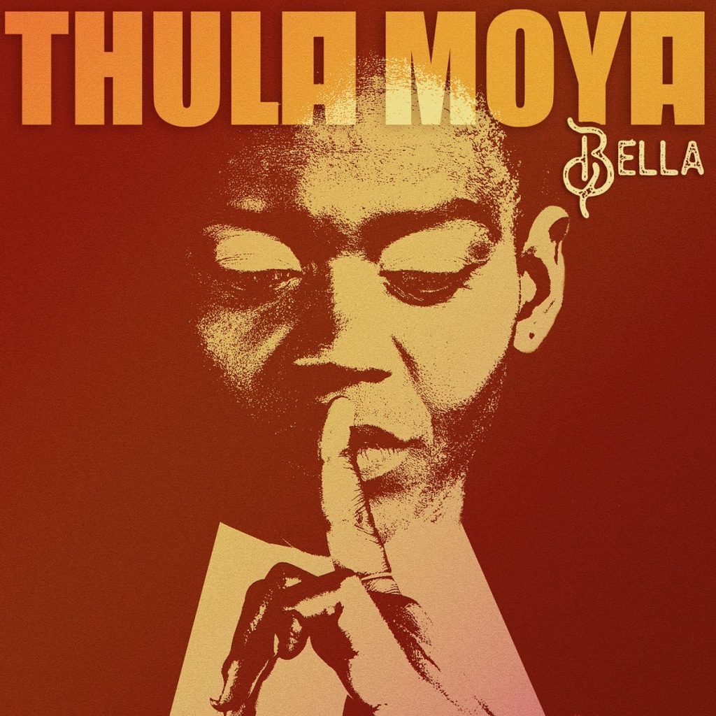 Bella - Thula Moya